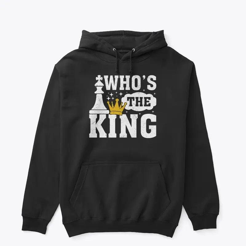 Who's the King Chess T-Shirt