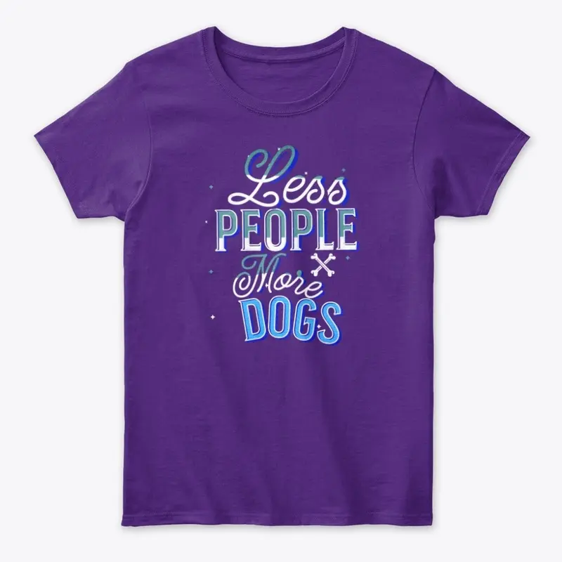 Less People More Dogs